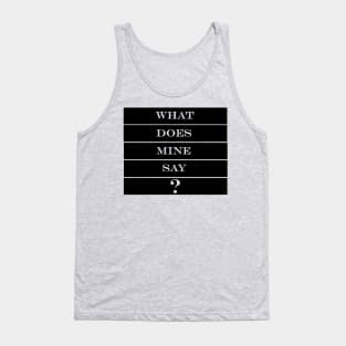 what does mine say dude 2 Tank Top